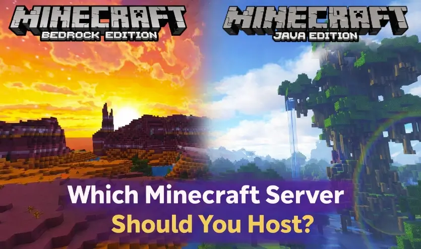 Minecraft Java vs Bedrock Server: Which One Should You Host?