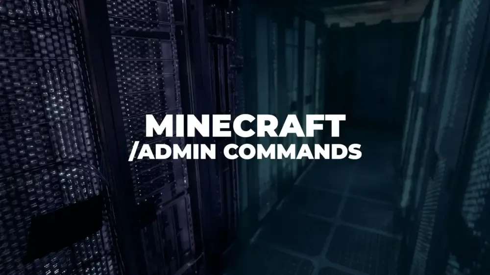 Minecraft Admin Commands: How to Manage Players, Worlds, and Server Settings