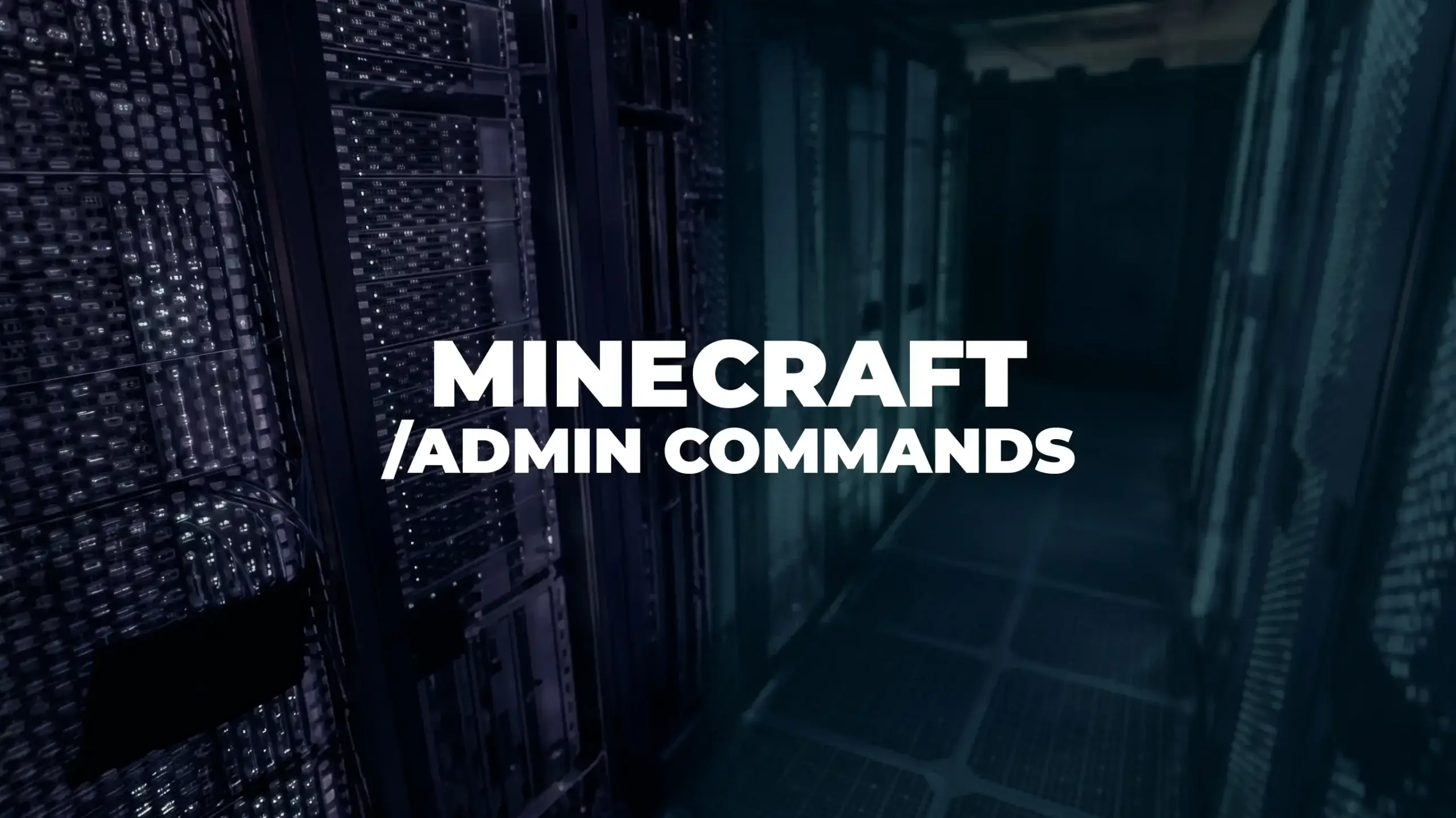 Minecraft Admin Commands & Server Console Guide - Godlike