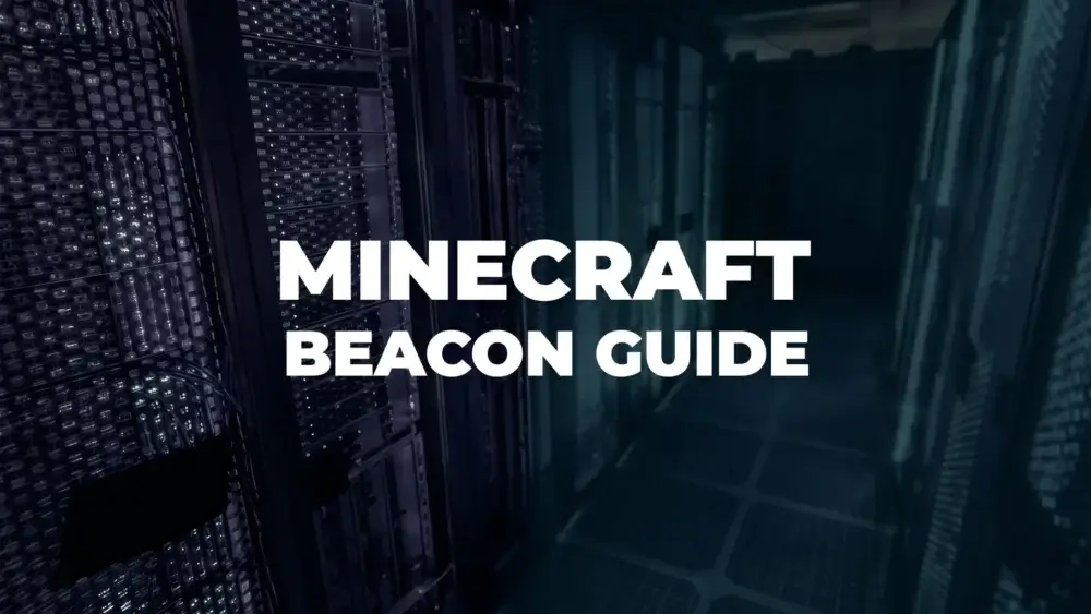 Minecraft Beacon Guide: Pyramid Levels, Effects,  and Best Setup