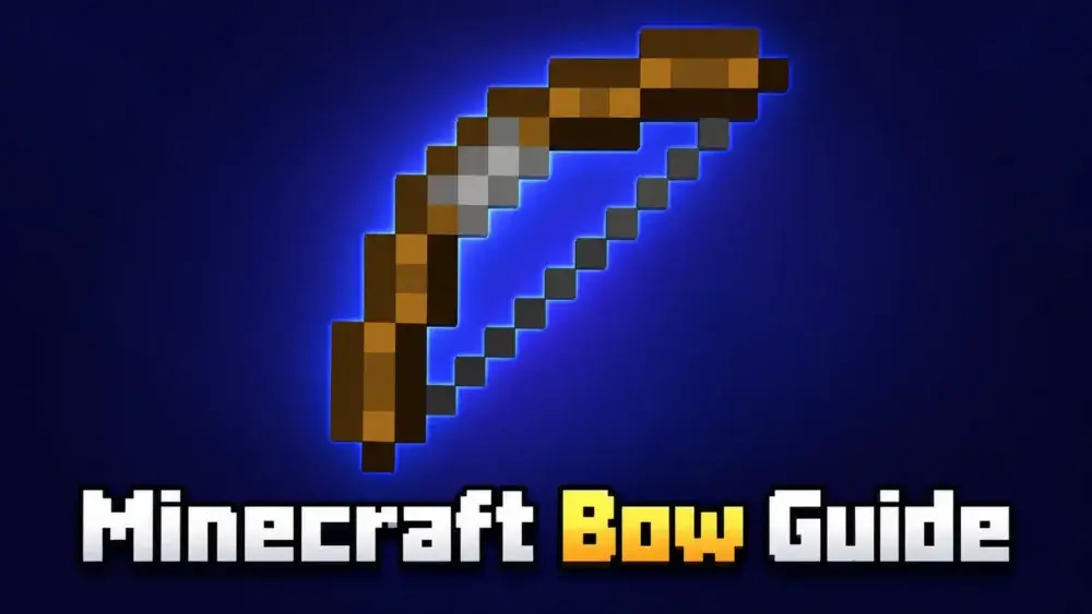 Minecraft Bow Guide: Crafting, Arrows, Enchantments, and When to Use It Over a Crossbow