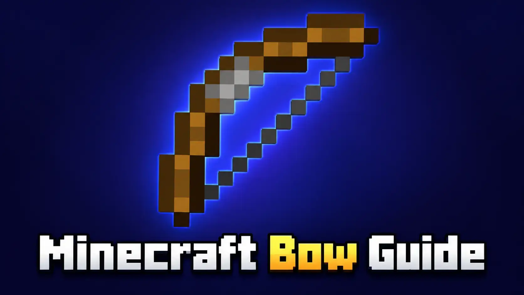 Minecraft Bow Guide: Crafting, Arrows, Enchantments, and When to Use It Over a Crossbow